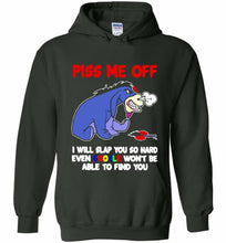 Eyore Piss Me Off I Will Slap You So Hard Even Google Won't Be Able To Find You Hoodie