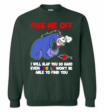 Eyore Piss Me Off I Will Slap You So Hard Even Google Won't Be Able To Find You Crewneck Sweatshirt