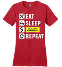 Eat Sleep Dollar General Repeat Ladies Perfect