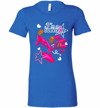 I'm A Survivor What Does Not Destrory Me Makes Me Stronger Bella Ladies Tee