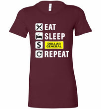 Eat Sleep Dollar General Repeat Bella Ladies Tee