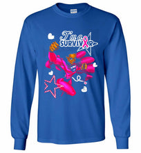 I'm A Survivor What Does Not Destrory Me Makes Me Stronger Gildan Long Shirt