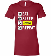 Eat Sleep Dollar General Repeat Bella Ladies Tee
