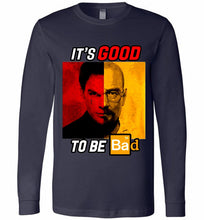 Walter Morgan And Dexter White It's Good To Be Bad Long Sleeve