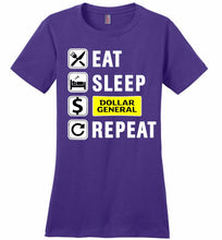 Eat Sleep Dollar General Repeat Ladies Perfect