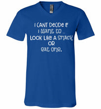 I Can't Decide If I Want To Look Like A Snack Or Eat One V-Neck Shirt