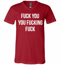Fuck You You Fucking Fuck V-Neck Shirt