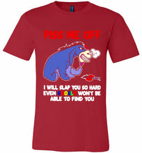 Eyore Piss Me Off I Will Slap You So Hard Even Google Won't Be Able To Find You Canvas USA