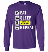 Eat Sleep Dollar General Repeat Gildan Long Shirt