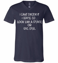 I Can't Decide If I Want To Look Like A Snack Or Eat One V-Neck Shirt
