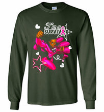 I'm A Survivor What Does Not Destrory Me Makes Me Stronger Gildan Long Shirt