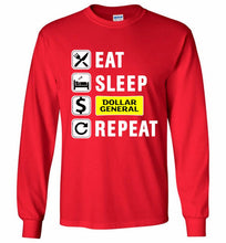 Eat Sleep Dollar General Repeat Gildan Long Shirt