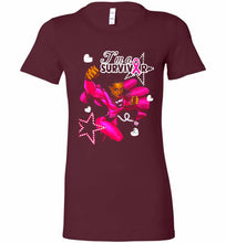 I'm A Survivor What Does Not Destrory Me Makes Me Stronger Bella Ladies Tee