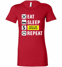 Eat Sleep Dollar General Repeat Bella Ladies Tee