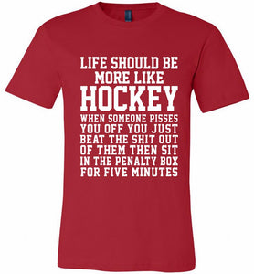 Life Should Be More Like Hockey Canvas USA