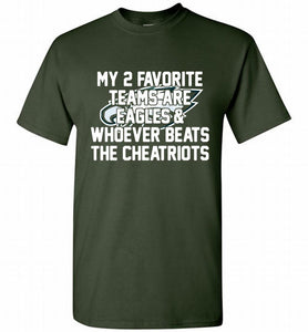 My 2 favorite teams are Philadelphia Eagles and whoever Shirt