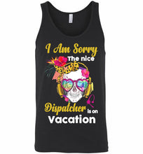 Skull Version I Am Sorry The Nice Dispatcher Is On Vacation Tank