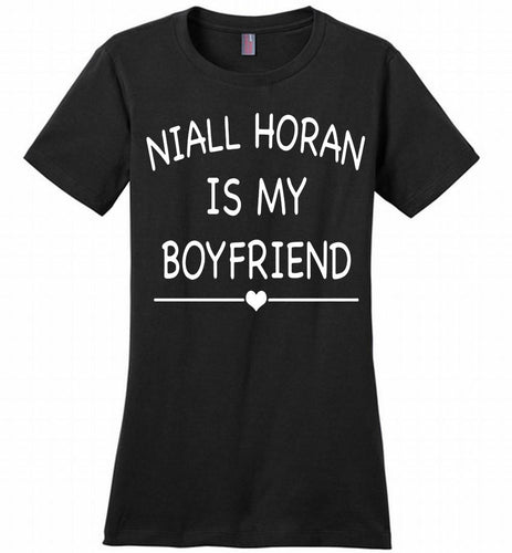 Niall Horan is my boyfriend Ladies Perfect