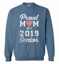 Proud mom of a 2019 senior Crewneck Sweatshirt