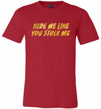 Ride Me Like You Stole Me Canvas USA
