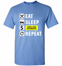 Eat Sleep Dollar General Repeat Shirt