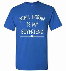 Niall Horan is my boyfriend Shirt