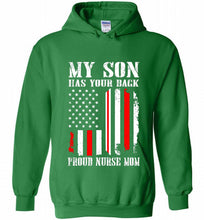 My Son Has Your Back Proud Nurse Mom Hoodie