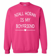Niall Horan is my boyfriend Crewneck Sweatshirt
