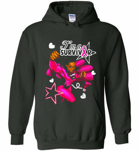 I'm A Survivor What Does Not Destrory Me Makes Me Stronger Hoodie