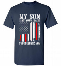 My Son Has Your Back Proud Nurse Mom Shirt