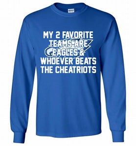 My 2 favorite teams are Philadelphia Eagles and whoever Gildan Long Shirt