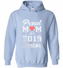 Proud mom of a 2019 senior Hoodie