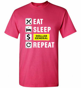 Eat Sleep Dollar General Repeat Shirt