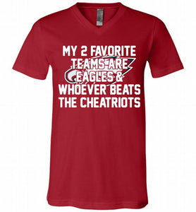 My 2 favorite teams are Philadelphia Eagles and whoever V-Neck Shirt