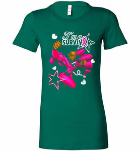 I'm A Survivor What Does Not Destrory Me Makes Me Stronger Bella Ladies Tee