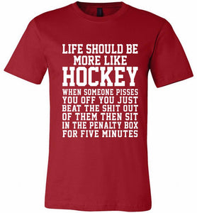 Life Should Be More Like Hockey Canvas USA