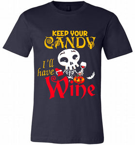 Keep your candy I’ll have wine Canvas USA