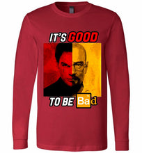 Walter Morgan And Dexter White It's Good To Be Bad Long Sleeve