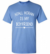 Niall Horan is my boyfriend Shirt
