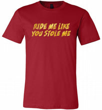 Ride Me Like You Stole Me Canvas USA