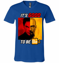 Walter Morgan And Dexter White It's Good To Be Bad V-Neck Shirt