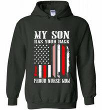My Son Has Your Back Proud Nurse Mom Hoodie