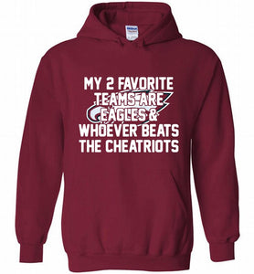My 2 favorite teams are Philadelphia Eagles and whoever Hoodie