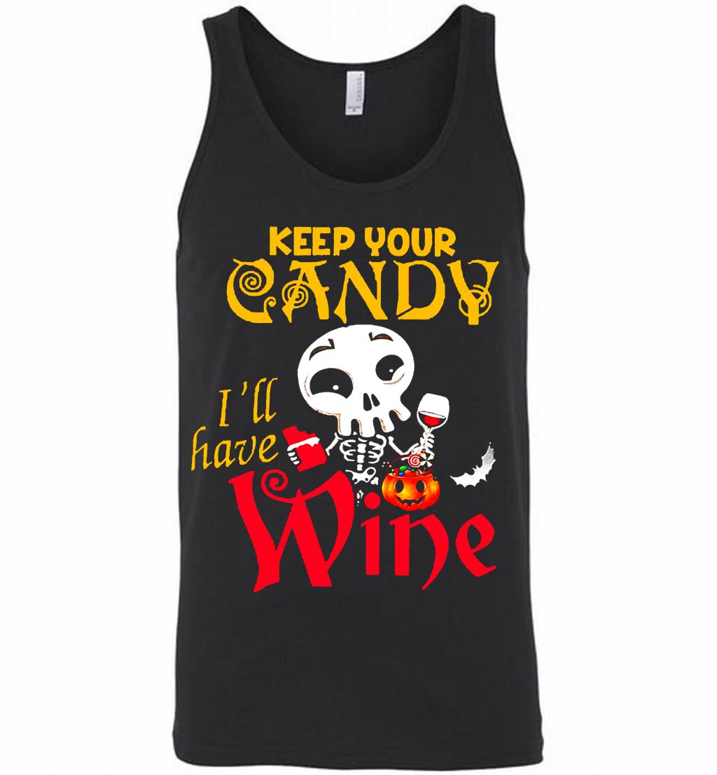 Keep your candy I’ll have wine Tank