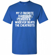 My 2 favorite teams are Philadelphia Eagles and whoever Shirt