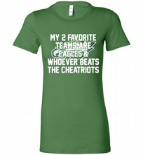 My 2 favorite teams are Philadelphia Eagles and whoever Bella Ladies Tee