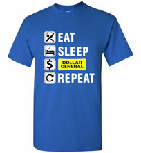Eat Sleep Dollar General Repeat Shirt