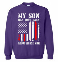 My Son Has Your Back Proud Nurse Mom Crewneck Sweatshirt