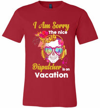Skull Version I Am Sorry The Nice Dispatcher Is On Vacation Canvas USA