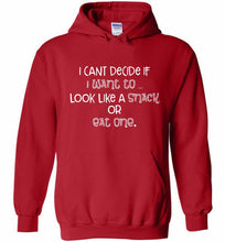 I Can't Decide If I Want To Look Like A Snack Or Eat One Hoodie